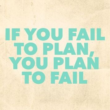 Fail to plan plan to fail